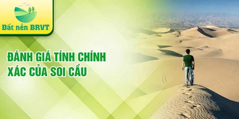 Đánh giá tính chính xác của soi cầu