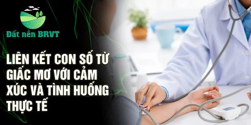 Liên kết con số từ giấc mơ với cảm xúc và tình huống thực tế