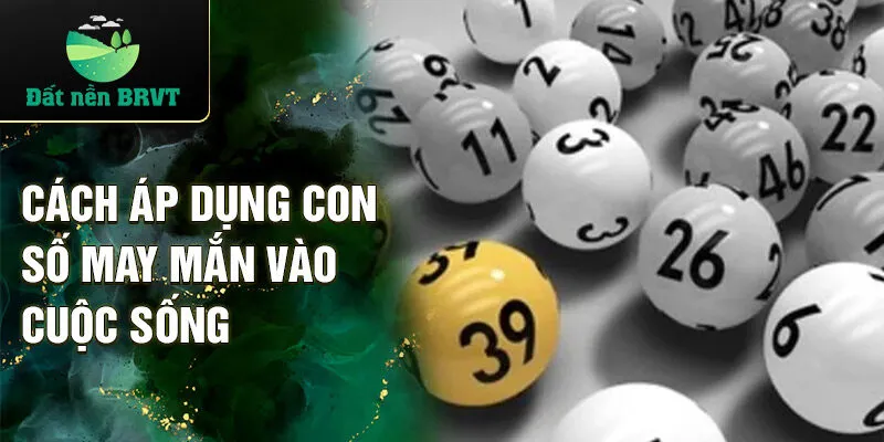 Cách áp dụng con số may mắn vào cuộc sống