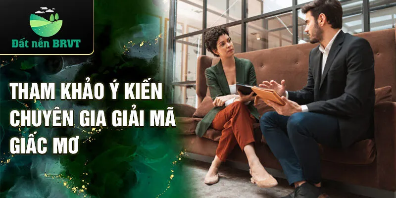 Tham khảo ý kiến chuyên gia giải mã giấc mơ