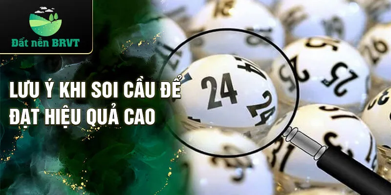 Lưu ý khi soi cầu để đạt hiệu quả cao